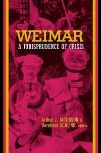 Cover image for Weimar: A Jurisprudence of Crisis