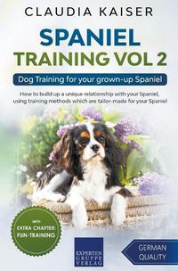 Cover image for Spaniel Training Vol 2 - Dog Training for your grown-up Spaniel