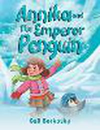 Cover image for Annika and the Emperor Penguin