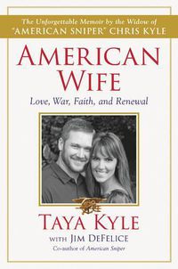 Cover image for American Wife: A Memoir Of Love, Service, Faith, And Renewal