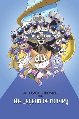 Cover image for The Legend of Bumpy (Cat Crack Chronicles Book 1)