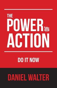 Cover image for The Power of Action