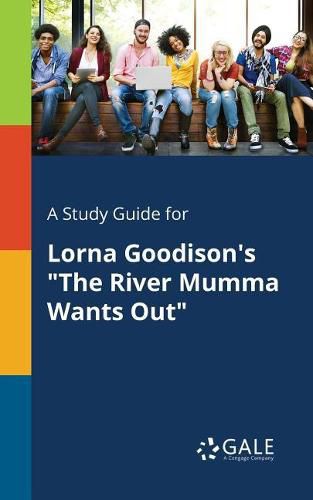 Cover image for A Study Guide for Lorna Goodison's The River Mumma Wants Out