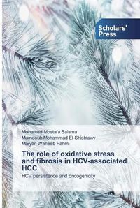 Cover image for The role of oxidative stress and fibrosis in HCV-associated HCC