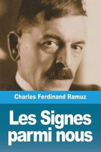 Cover image for Les Signes parmi nous