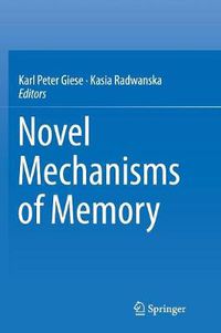 Cover image for Novel Mechanisms of Memory