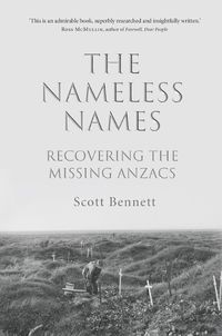 Cover image for The Nameless Names: Recovering the Missing Anzacs