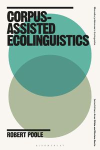 Cover image for Corpus-Assisted Ecolinguistics