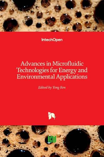 Cover image for Advances in Microfluidic Technologies for Energy and Environmental Applications