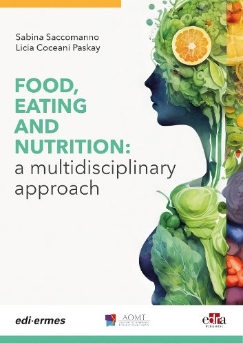 Cover image for Food, Eating and Nutrition: A Multidisciplinary Approach