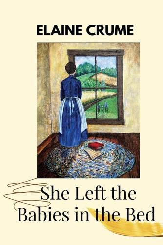 Cover image for She Left the Babies in the Bed