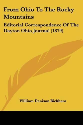 From Ohio to the Rocky Mountains: Editorial Correspondence of the Dayton Ohio Journal (1879)