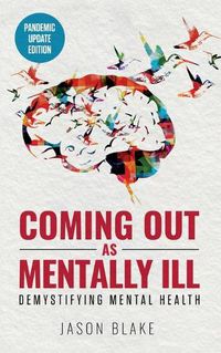 Cover image for Coming Out As Mentally Ill