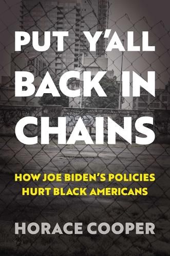 Cover image for Put Y'All Back in Chains