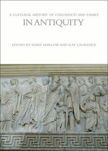 Cover image for A Cultural History of Childhood and Family in Antiquity