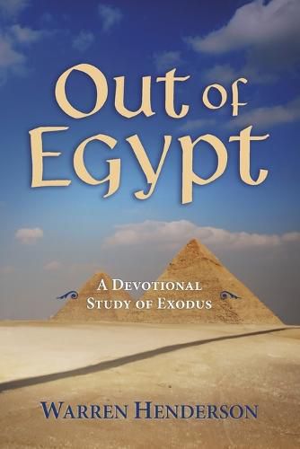 Cover image for Out of Egypt - A Devotional Study of Exodus