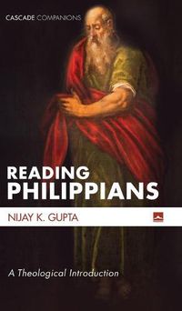 Cover image for Reading Philippians: A Theological Introduction