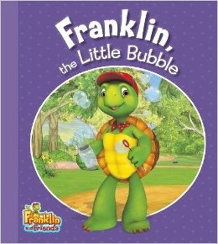 Cover image for Franklin, the Little Bubble