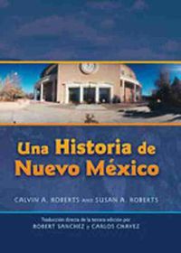 Cover image for Una Historia de Nuevo Mexico: Traducion directa de la tercera edicion