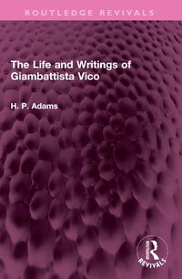 Cover image for The Life and Writings of Giambattista Vico