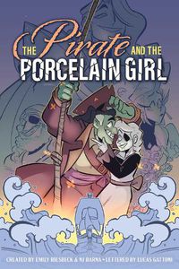 Cover image for The Pirate and the Porcelain Girl