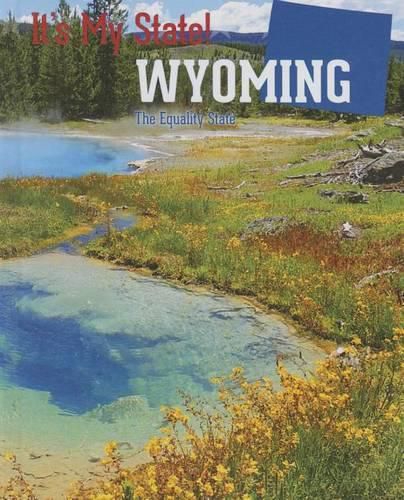 Wyoming: The Equality State