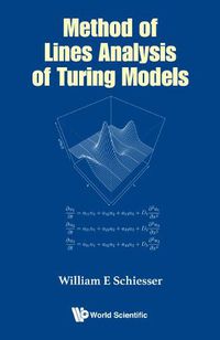 Cover image for Method Of Lines Analysis Of Turing Models