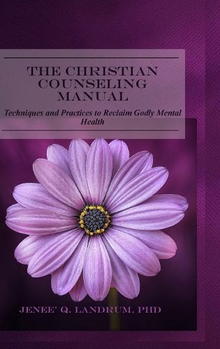 Cover image for The Christian Counseling Manual