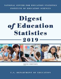 Cover image for Digest of Education Statistics 2019