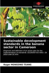 Cover image for Sustainable development standards in the banana sector in Cameroon