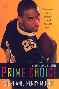 Cover image for Prime Choice: A Perry Skky Jr. Novel