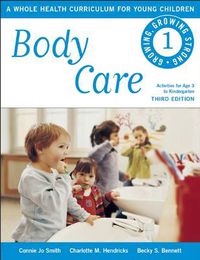 Cover image for Body Care: A Whole Health Curriculum for Young Children