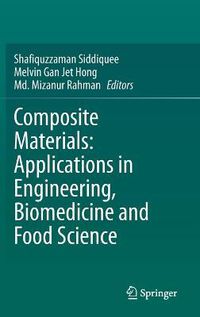 Cover image for Composite Materials: Applications in Engineering, Biomedicine and Food Science