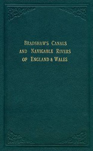 Cover image for Bradshaw's Canals and Navigable Rivers: of England and Wales