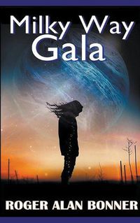 Cover image for Milky Way Gala