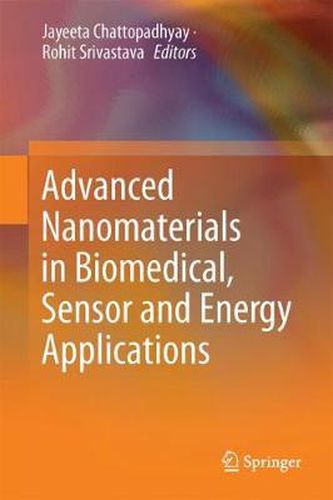 Cover image for Advanced Nanomaterials in Biomedical, Sensor and Energy Applications