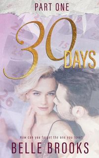 Cover image for 30 Days: Part One: Part One
