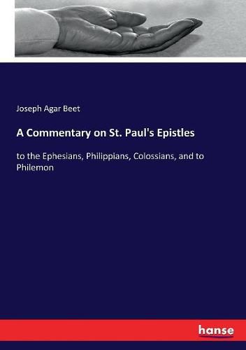 A Commentary on St. Paul's Epistles: to the Ephesians, Philippians, Colossians, and to Philemon