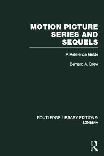 Cover image for Motion Picture Series and Sequels: A Reference Guide