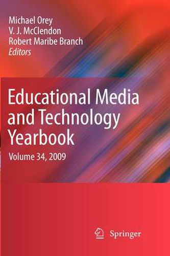 Educational Media and Technology Yearbook: Volume 34, 2009