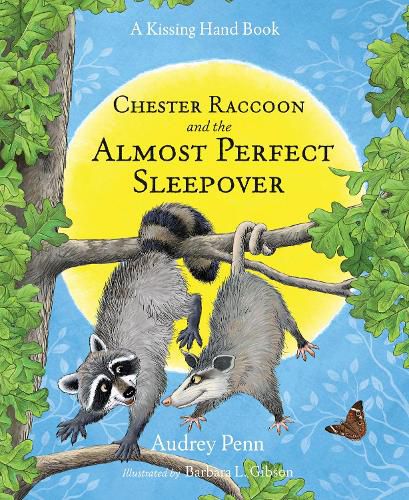 Chester Raccoon and the Almost Perfect Sleepover