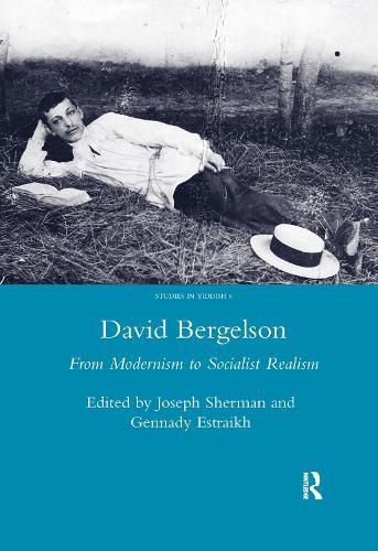 David Bergelson: From Modernism to Socialist Realism