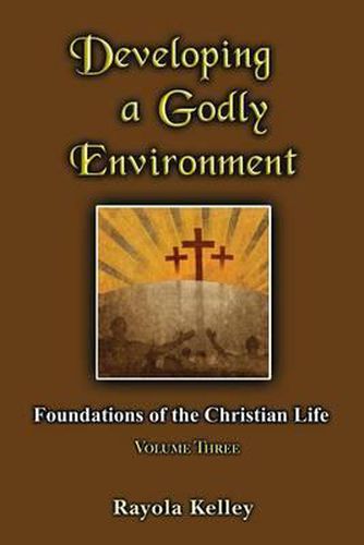 Cover image for Developing a Godly Environment