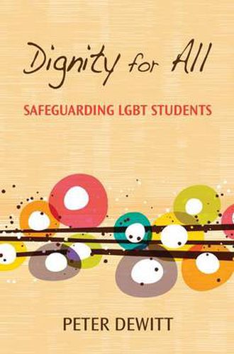 Cover image for Dignity for All: Safeguarding LGBT Students