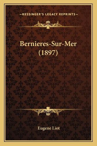 Cover image for Bernieres-Sur-Mer (1897)