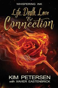 Cover image for Life. Death. Love & Connection