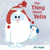 Cover image for The Thing About Yetis