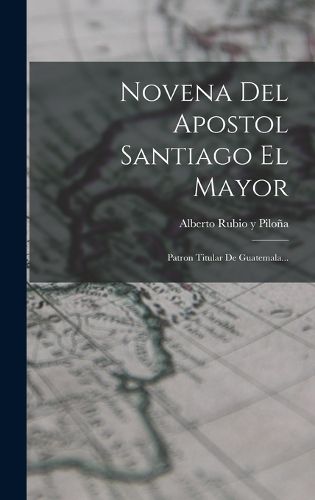 Cover image for Novena Del Apostol Santiago El Mayor