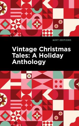 Cover image for Vintage Christmas Tales: A Holiday Anthology