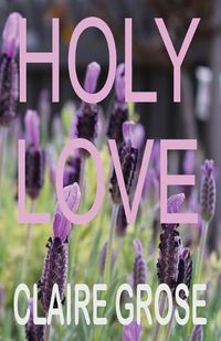 Cover image for Holy Love